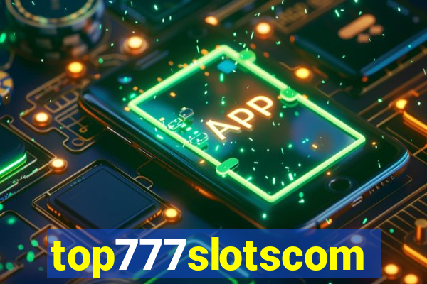 top777slotscom