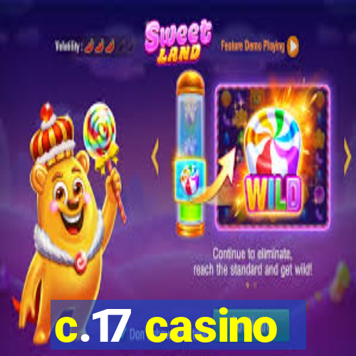 c.17 casino