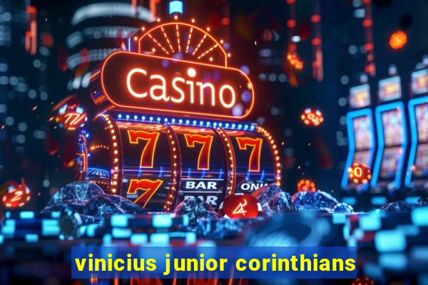 vinicius junior corinthians