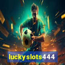 luckyslots444