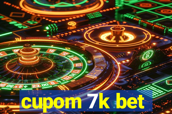 cupom 7k bet