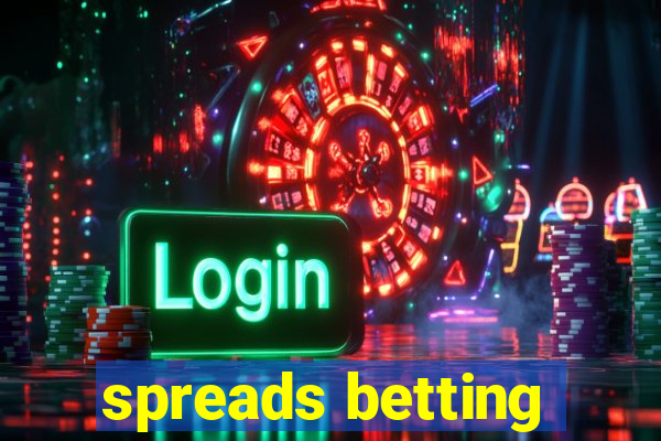 spreads betting