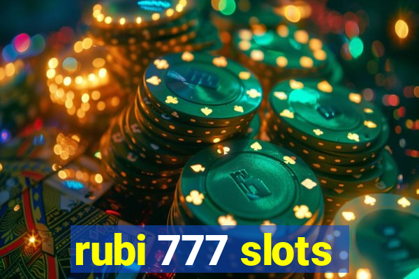 rubi 777 slots