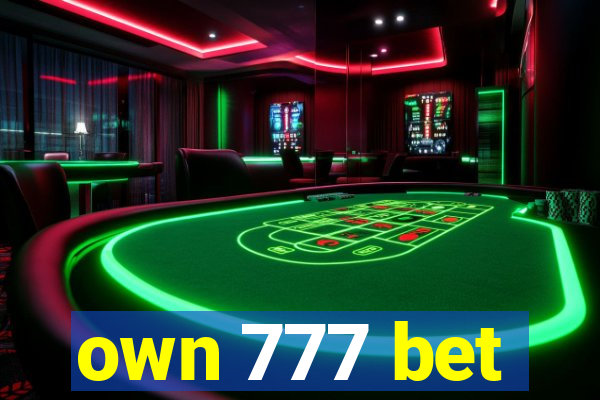 own 777 bet