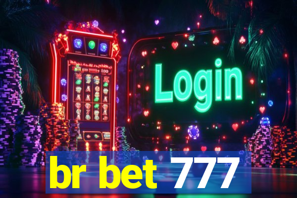 br bet 777