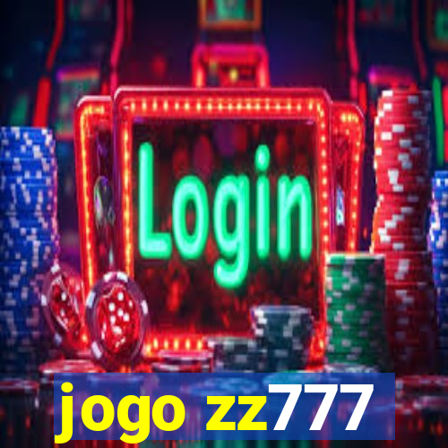 jogo zz777