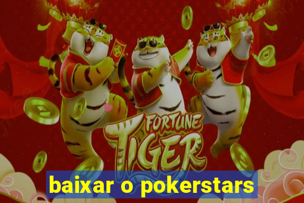 baixar o pokerstars