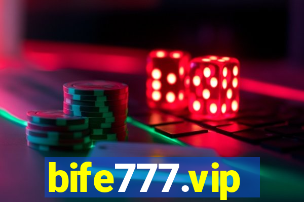 bife777.vip