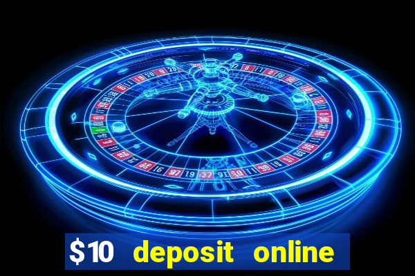 $10 deposit online casino new zealand