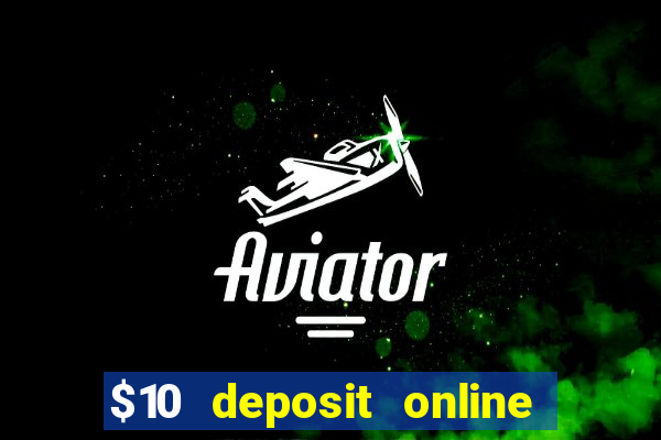 $10 deposit online casino new zealand