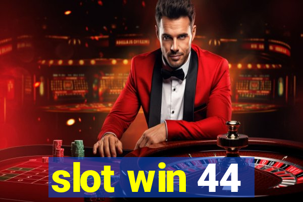 slot win 44