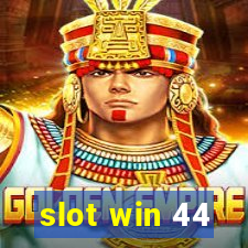 slot win 44