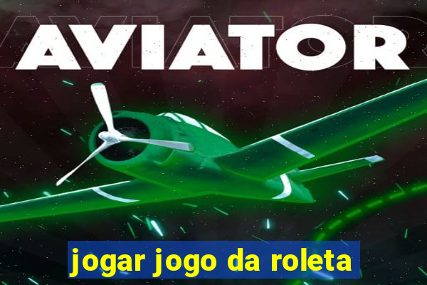 jogar jogo da roleta