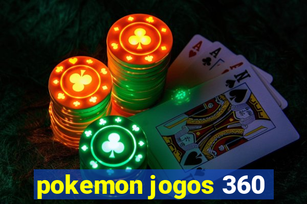 pokemon jogos 360