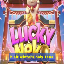 blair winters only fans