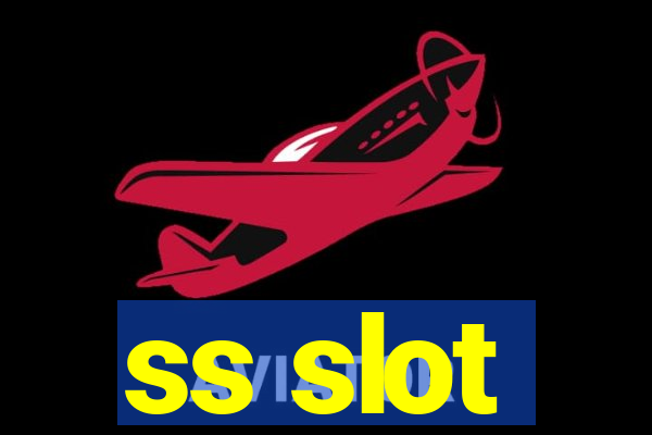 ss slot