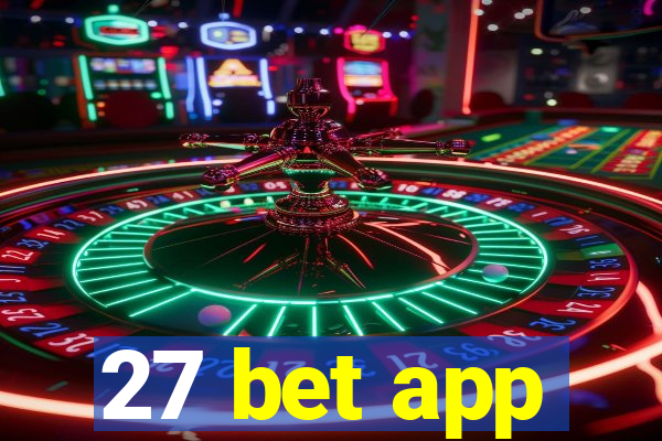 27 bet app