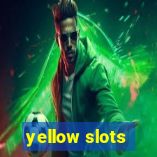 yellow slots