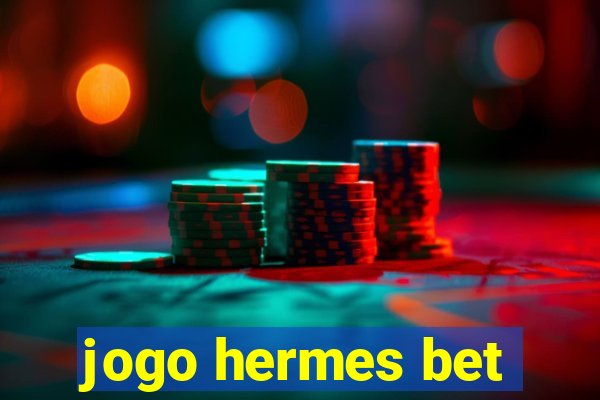 jogo hermes bet