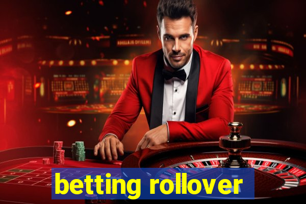 betting rollover