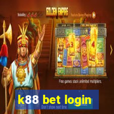 k88 bet login