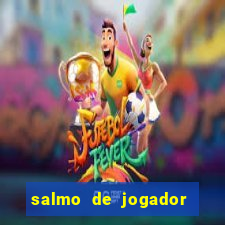 salmo de jogador de futebol