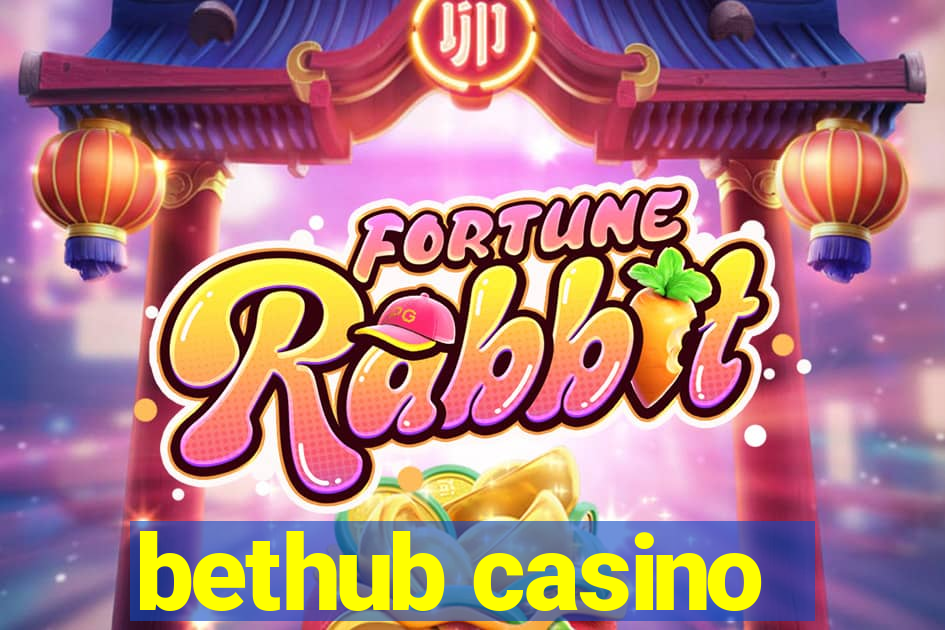 bethub casino