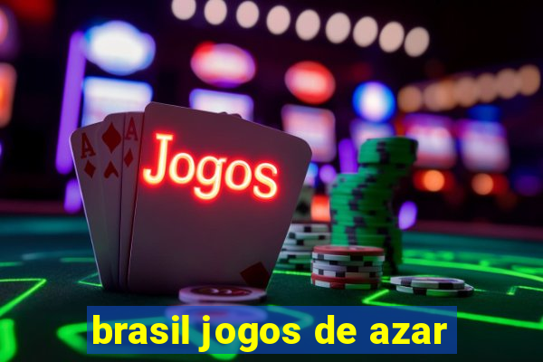 brasil jogos de azar