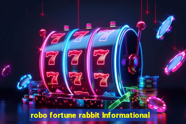 robo fortune rabbit Informational