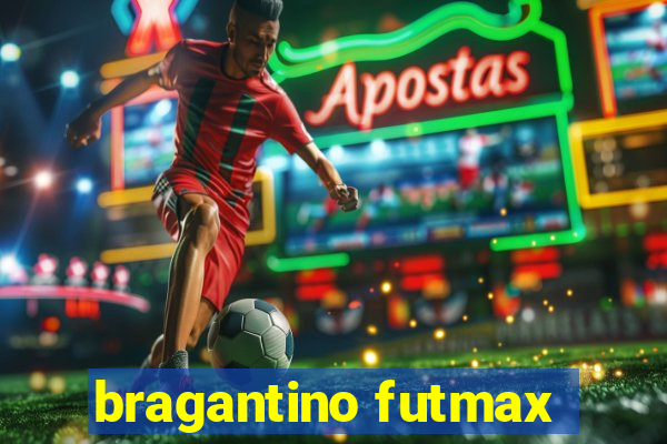 bragantino futmax