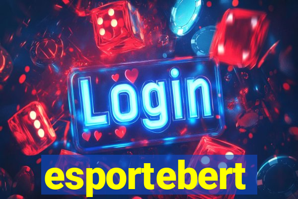 esportebert