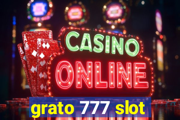 grato 777 slot