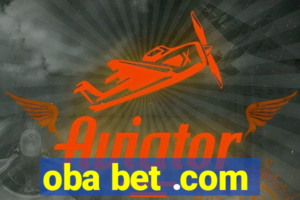 oba bet .com