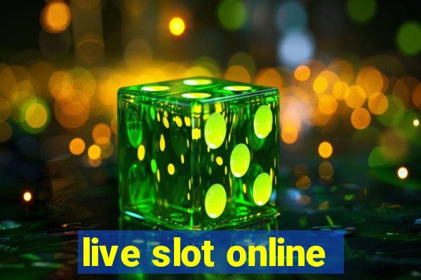 live slot online