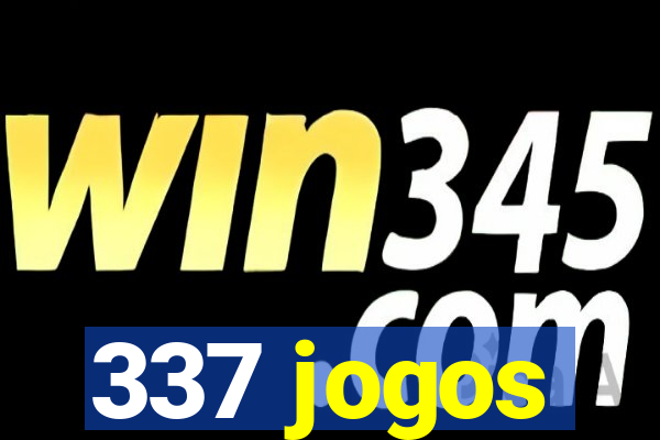 337 jogos