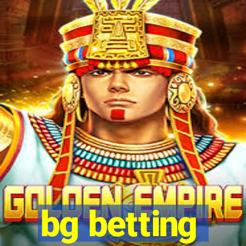 bg betting