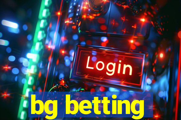 bg betting