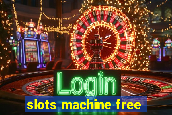 slots machine free