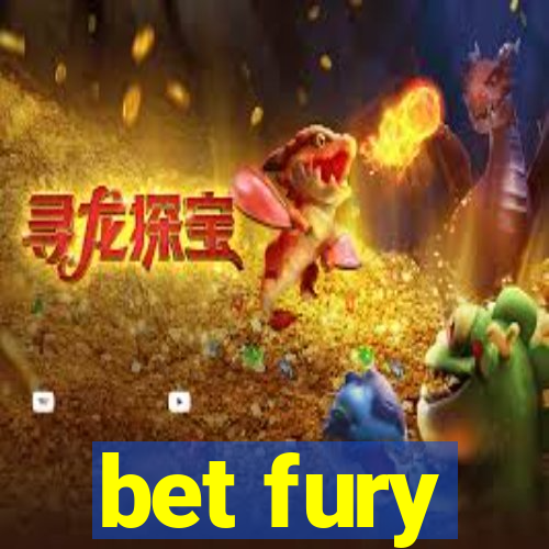 bet fury