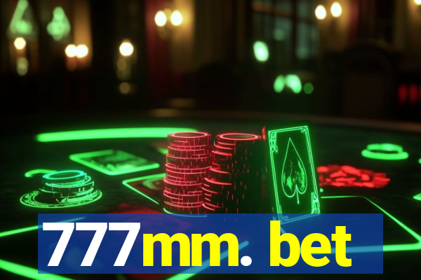 777mm. bet