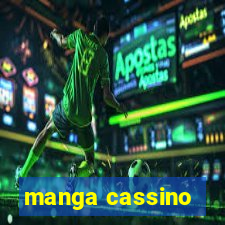 manga cassino