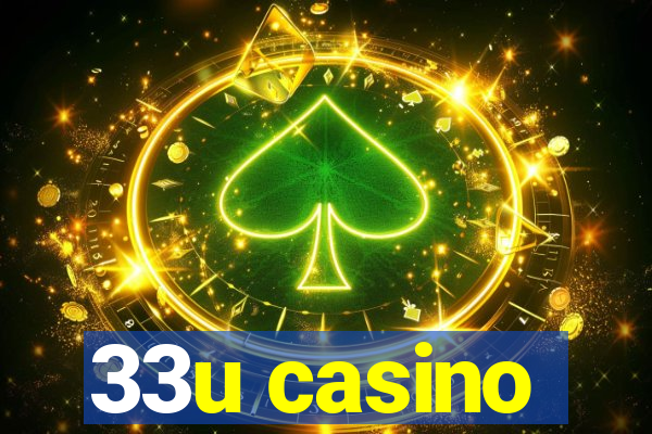 33u casino