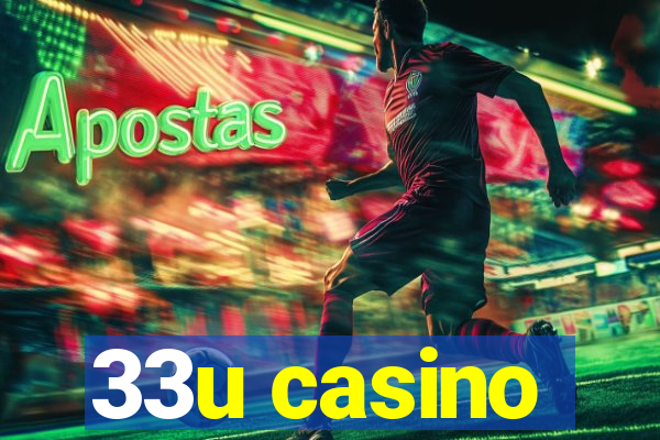 33u casino