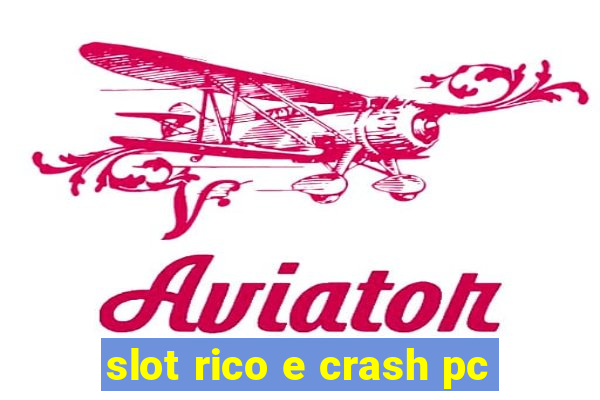 slot rico e crash pc