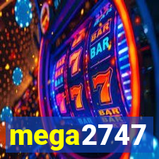 mega2747