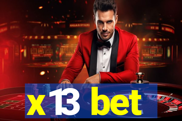 x13 bet