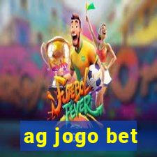 ag jogo bet