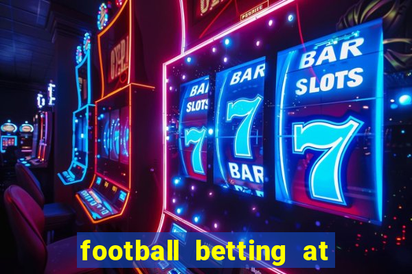 football betting at william hill