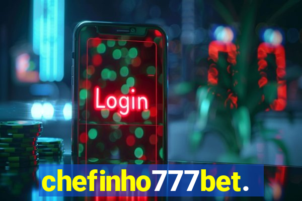 chefinho777bet.com