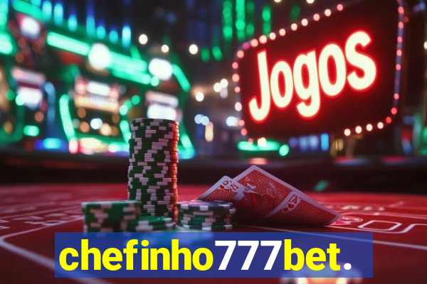 chefinho777bet.com